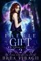 [Fae Academy for Halflings 02] • Faerie Gift
